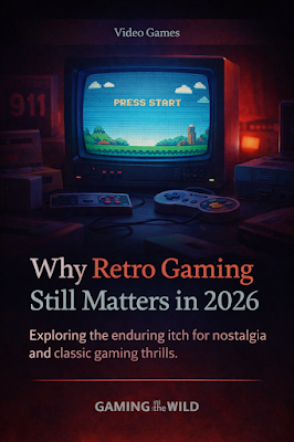 Why Retro Gaming Still Matters in 2026